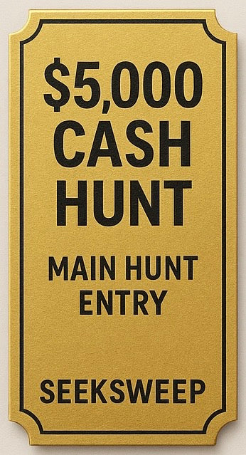 $5000 Cash Hunt - Main Hunt Entry (Gold Ticket)